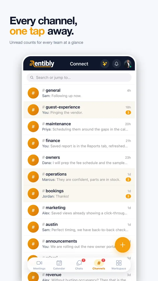 Rentibly Connect: Every channel, one tap away. Unread counts for every team at a glance.