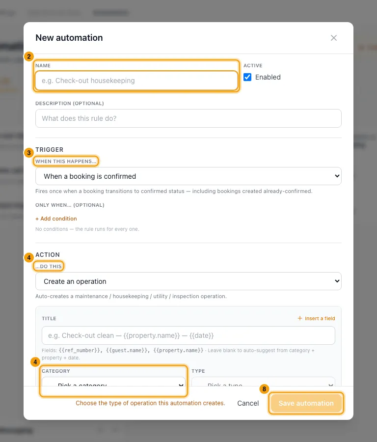 Automatically create a cleaning after every check-out: steps 2, 3, 4 and 8 in Rentibly, with Name, When this happens…, …do this marked.