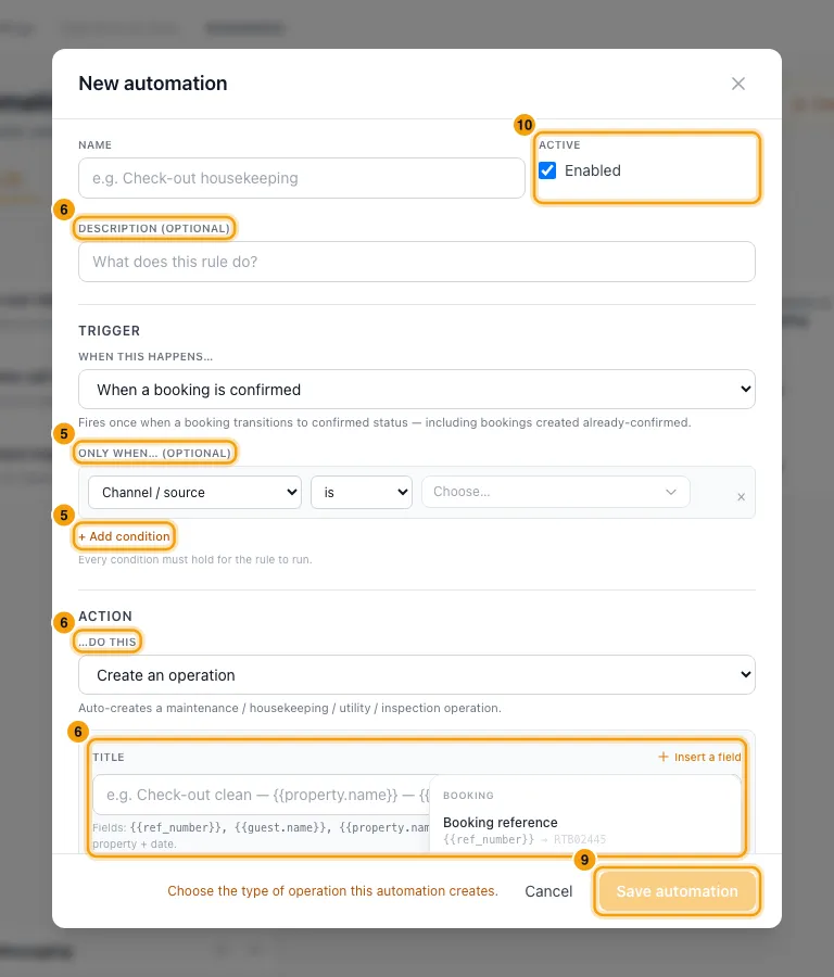 Automate work with Automations: steps 5, 6, 9 and 10 in Rentibly, with + Add condition, Only when…, …do this marked.
