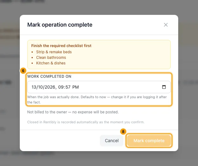 Complete an operation: steps 6 and 8 in Rentibly, with Work completed on, Mark complete marked.