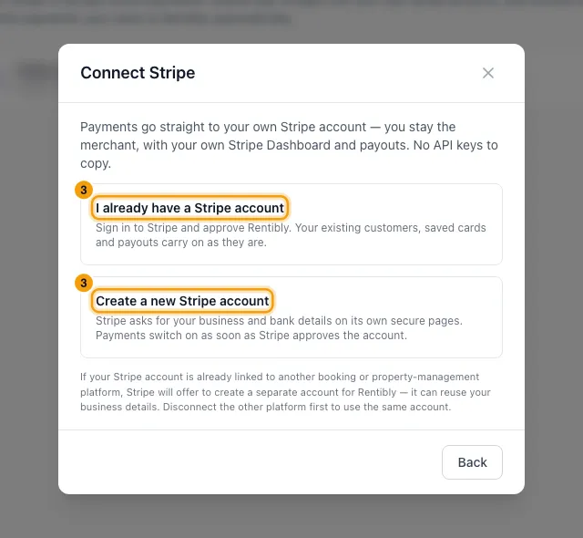 Connect Stripe to take payments: step 3 in Rentibly, with I already have a Stripe account, Create a new Stripe account marked.