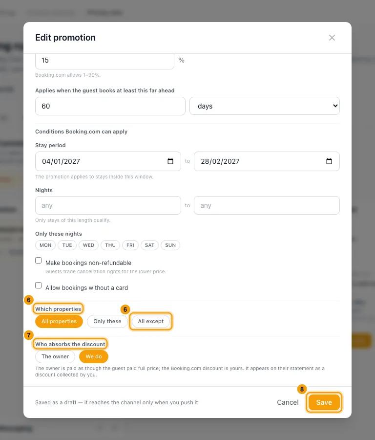 Run a promotion on a booking channel: steps 6, 7 and 8 in Rentibly, with Which properties, All except, Who absorbs the discount marked.