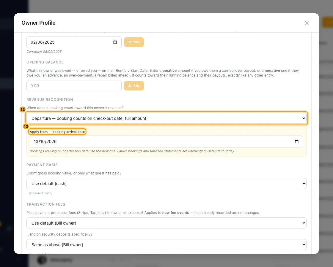 Set owner defaults (recognition, payment basis, fees): step 12 in Rentibly, with Revenue Recognition, Apply from — booking arrival date marked.